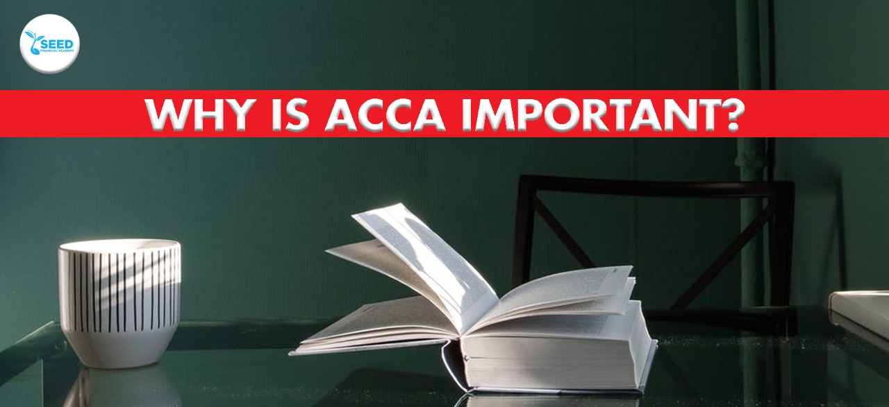 Why is ACCA Important?