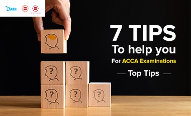 7 Tips for ACCA Examinations | Top ACCA Exam Tips